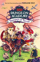 Dungeons and Dragons Dungeon Academy: Tourney of Terror by Roux