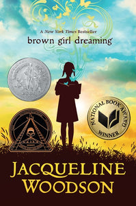 Brown Girl Dreaming by Woodson