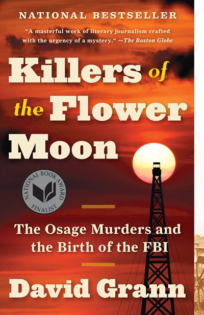 Killers of the Flower Moonby Grann