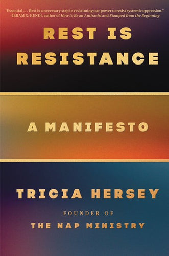 Rest is Resistance by Hersey