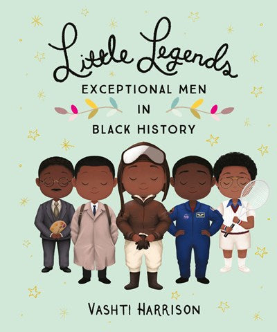Little Legends Exceptional Men in Black History by Harrison