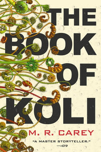The Book of Koli by Carey
