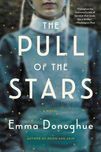 The Pull of the Stars by Donoghue