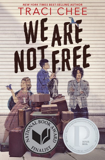 We Are Not Free by Chee
