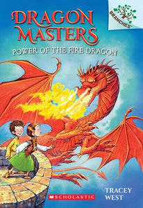 Dragon Masters (#4) Power of Fire Dragon by West