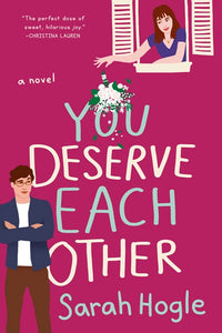 You Deserve Each Other by Hogle