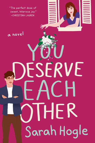 You Deserve Each Other by Hogle