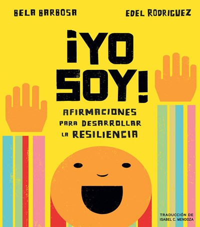 Yo Soy: Afirmaciones para Desarrollar la Resiliencia by Barbosa