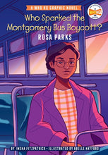 Who Sparked the Montgomery Bus Boycott? Rosa Parks by Fitzpatrick
