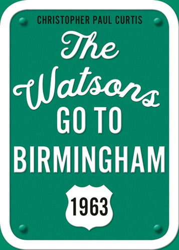 The Watsons Go to Birmingham by Curtis