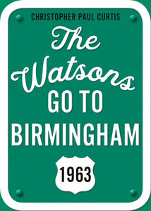 The Watsons Go to Birmingham by Curtis