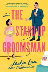 The Stand-Up Groomsman by Lau