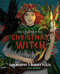 The Legend of the Christmas Witch by Murphy