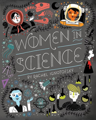 Women in Science by Ignotofsky