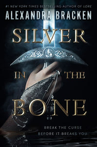 Silver in the Bone by Bracken