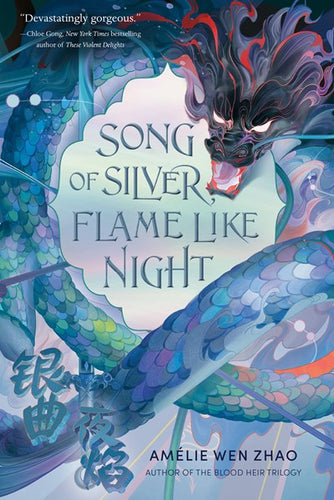 Song Like Silver Flame Like Night by Zhao