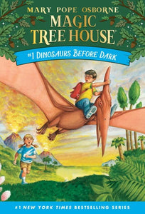 Magic Tree House (#1) Dinosaurs Before Dark by Osborne