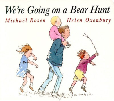 We’re Going on a Bear Hunt by Rosen