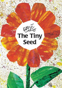 The Tiny Seed by Eric Carle