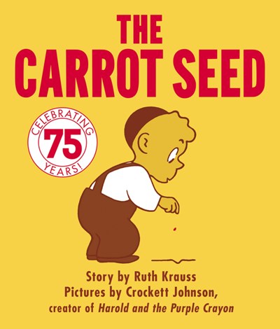 The Carrot Seed by Krauss