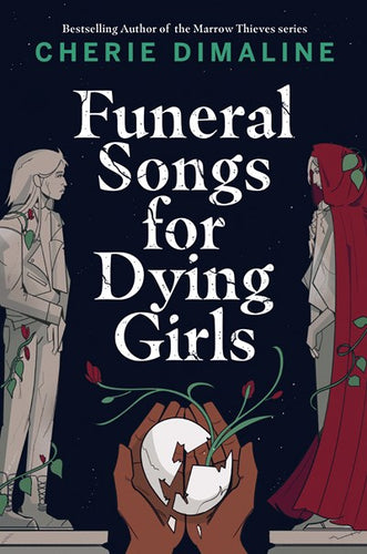 Funeral Songs for Dying Girls by Dimaline