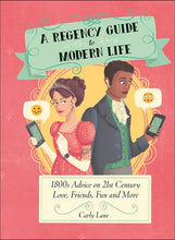 A Regency Guide to Modern Life by Lane