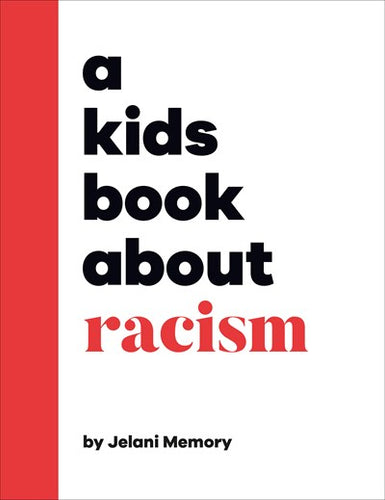 A Kids Book About Racism by Memory