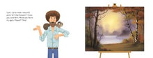 Bob Ross, Peapod the Squirrel, and the Happy Accident by Pearlman