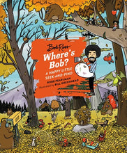 Where's Bob? A Happy Little Seek and Find by Pearlman