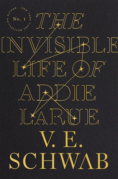 The Invisible Life of Addie Larue by Schwab
