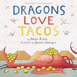 Dragons Love Tacos by Rubin