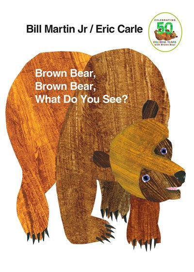 Brown Bear, Brown Bear, What Do You See? by Martin