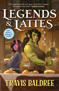 Legends and Lattes by Baldree