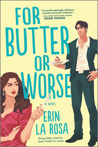 For Butter or Worse by La Rosa