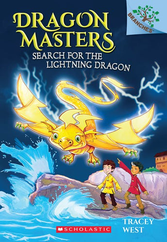 Search for the Lightning Dragon (Dragon Masters #7) by West