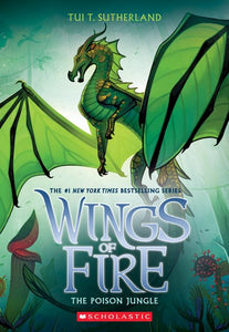 The Poison Jungle (Wings of Fire #13) by Sutherland
