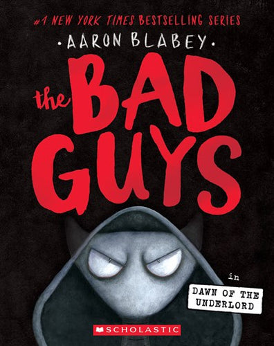 Dawn of the Underworld (The Bad Guys #11) by Blabey