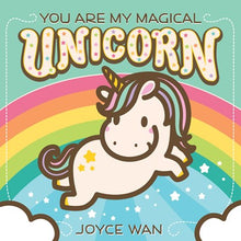 You Are My Magical Unicorn by Wan