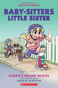 Karen's Roller Skates (Baby-sitters Little Sisters GN #2) by Martin