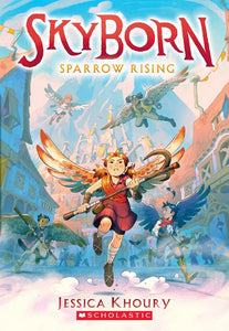 Skyborn (#1) Sparrow Rising by Khoury