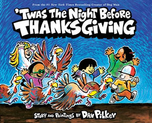 Twas the Night Before Thanksgiving by Pilkey