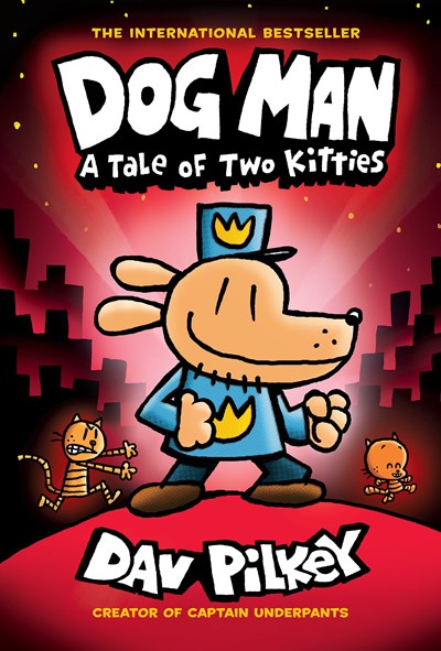Dog Man A Tale of Two Kitties by Pilkey