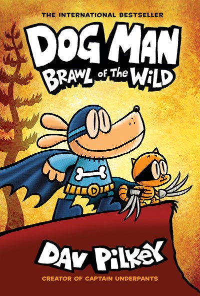 Dog Man Brawl of the Wild by Pilkey