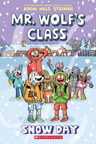 Mr. Wolf's Class(#5) Snowy Day by Stienke