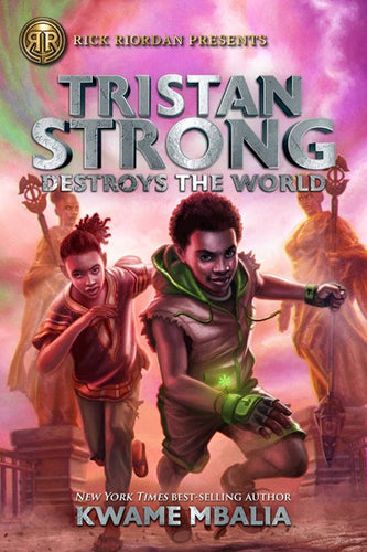 Tristan Strong (#2) Destroys the World by Mbalia