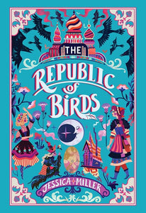 The Republic of Birds by Miller