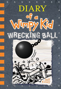 Wrecking  Ball (Diary of a Wimpy Kid #14) by Kinney