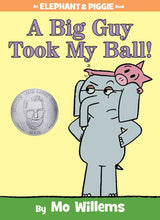 A Big Guy Took My Ball by Willems