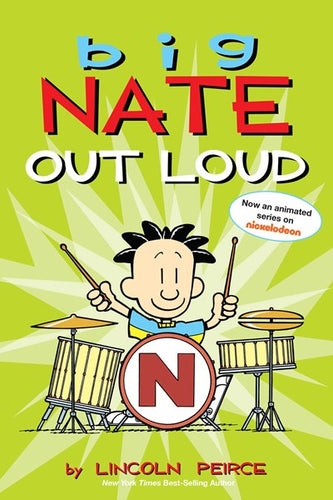 Big Nate Out Loud by Peirce
