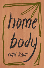 Home Body by Kaur